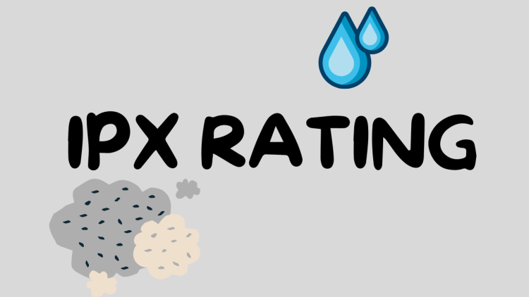 IPX Rating System – Explained in Detail